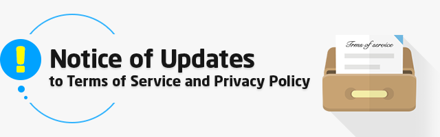 Notice of Updates to Terms of Service and Privacy Policy